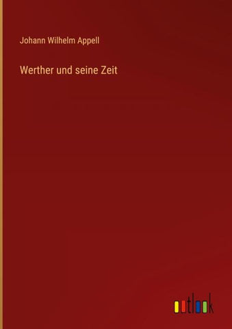 Werther und seine Zeit