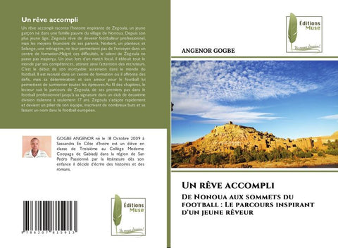 Un rêve accompli