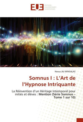 Somnus I : L'Art de l'Hypnose Intriquante