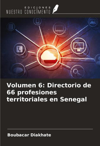 Volumen 6: Directorio de 66 profesiones territoriales en Senegal