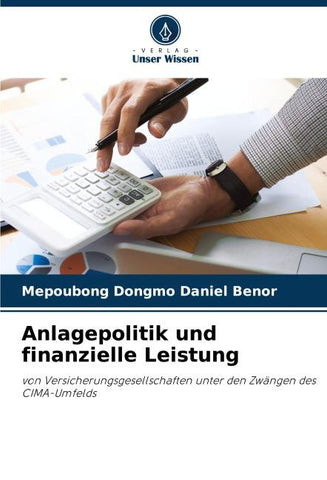 Anlagepolitik und finanzielle Leistung