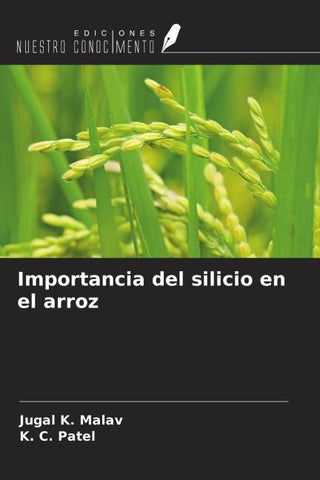 Importancia del silicio en el arroz