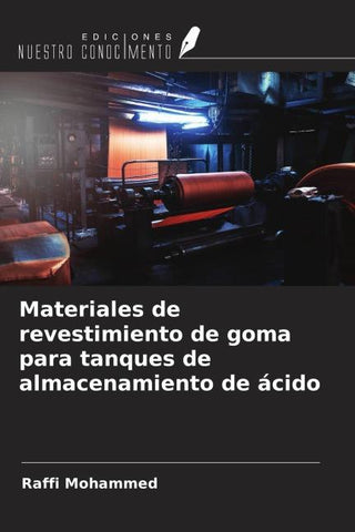 Materiales de revestimiento de goma para tanques de almacenamiento de ácido