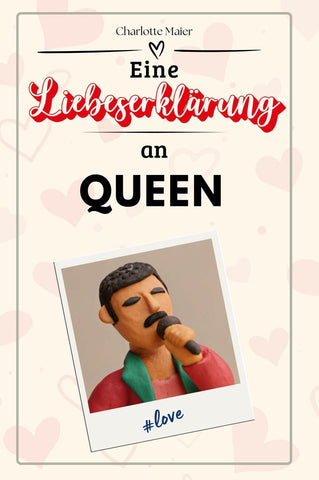 Eine Liebeserklärung an Queen