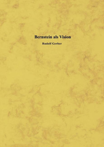 Bernstein als Vision