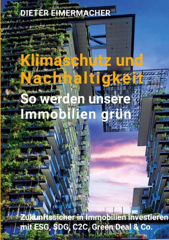 Klimaschutz und Nachhaltigkeit – so werden unsere Immobilien grün