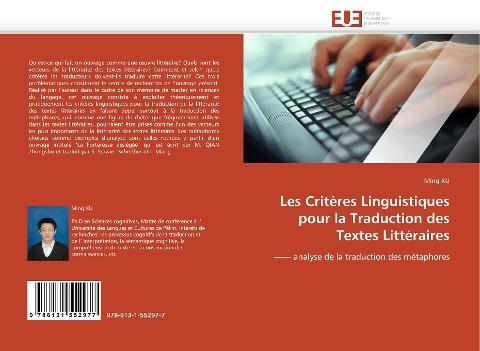 Les Critères Linguistiques pour la Traduction des Textes Littéraires