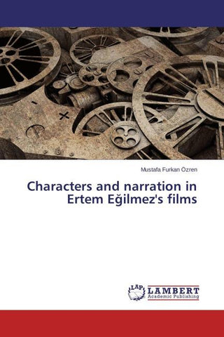 Characters and narration in Ertem E¿ilmez's films