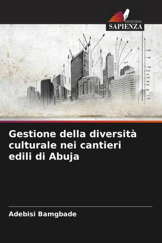 Gestione della diversità culturale nei cantieri edili di Abuja