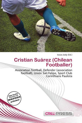 Cristian Suárez (Chilean Footballer)