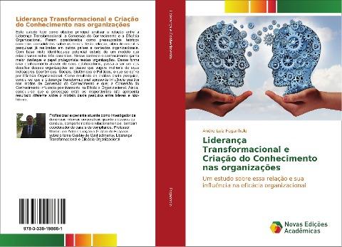 Liderança Transformacional e Criação do Conhecimento nas organizações