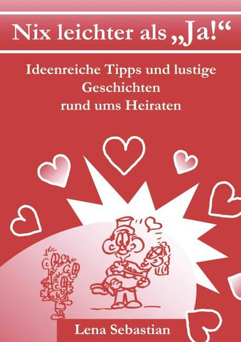 Nix leichter als "Ja!"