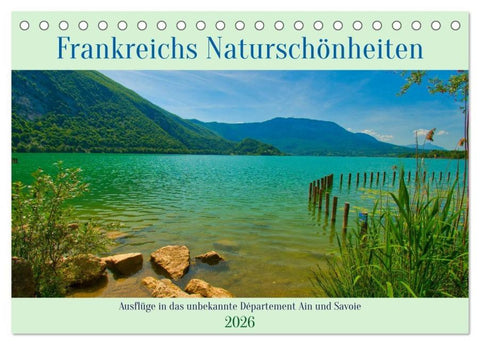 Frankreichs Naturschönheiten (Tischkalender 2026 DIN A5 quer), CALVENDO Monatskalender