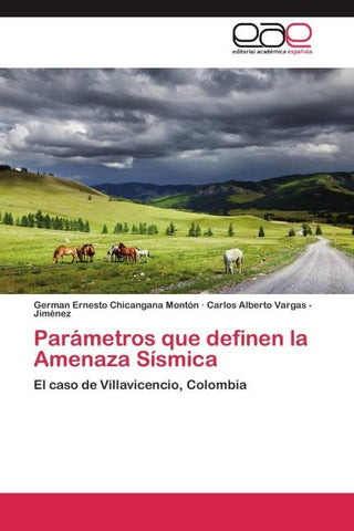 Parámetros que definen la Amenaza Sísmica