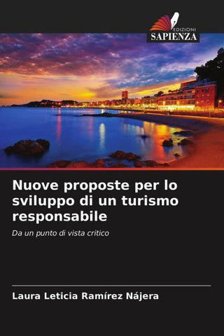 Nuove proposte per lo sviluppo di un turismo responsabile