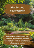 Alte Sorten, neuer Garten