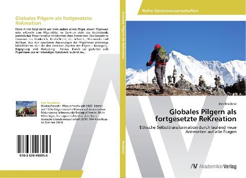 Globales Pilgern als fortgesetzte ReKreation