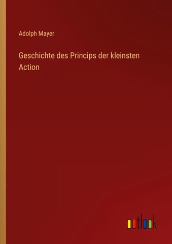 Geschichte des Princips der kleinsten Action