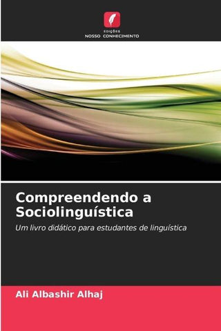Compreendendo a Sociolinguística