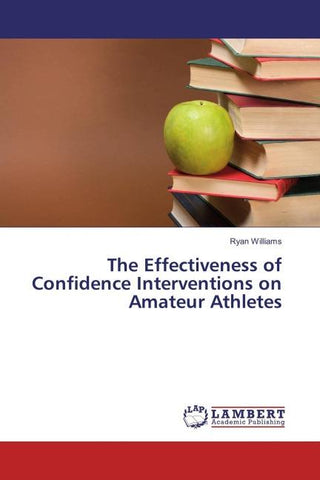 The Effectiveness of Confidence Interventions on Amateur Athletes