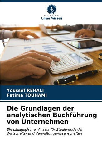 Die Grundlagen der analytischen Buchführung von Unternehmen