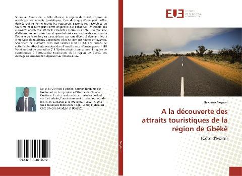 A la découverte des attraits touristiques de la région de Gbêkê