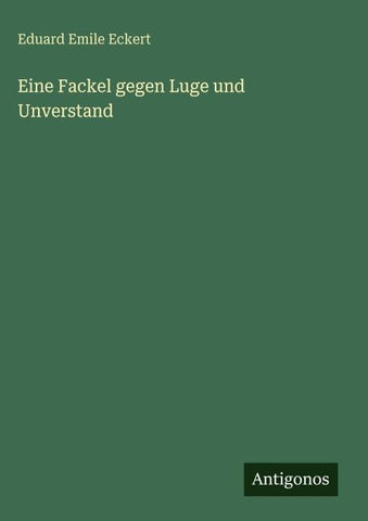 Eine Fackel gegen Luge und Unverstand
