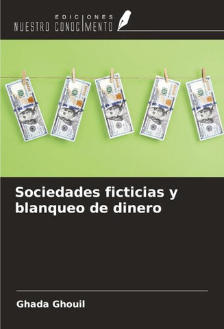 Sociedades ficticias y blanqueo de dinero