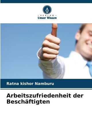 Arbeitszufriedenheit der Beschäftigten