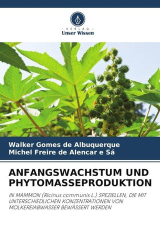 ANFANGSWACHSTUM UND PHYTOMASSEPRODUKTION