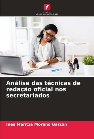 Análise das técnicas de redação oficial nos secretariados