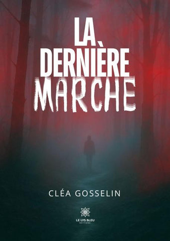 La dernière marche