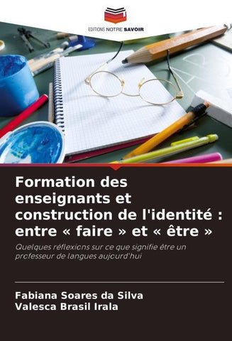 Formation des enseignants et construction de l'identité : entre ' faire ' et ' être '