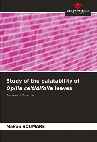 Study of the palatability of Opilia celtidifolia leaves