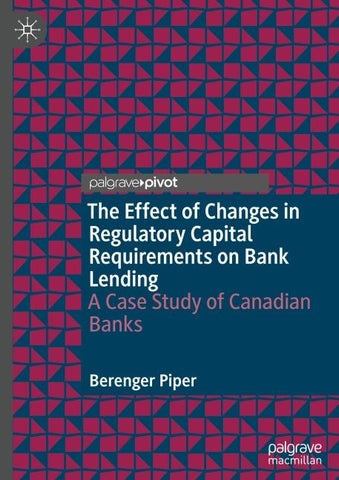 The Effect of Changes in Regulatory Capital Requirements on Bank Lending