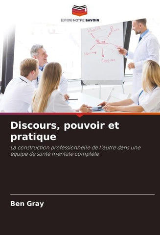 Discours, pouvoir et pratique