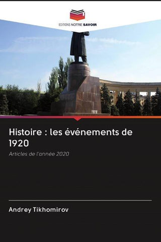 Histoire : les événements de 1920