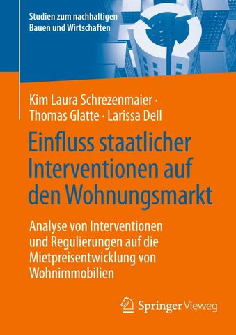 Einfluss staatlicher Interventionen auf den Wohnungsmarkt
