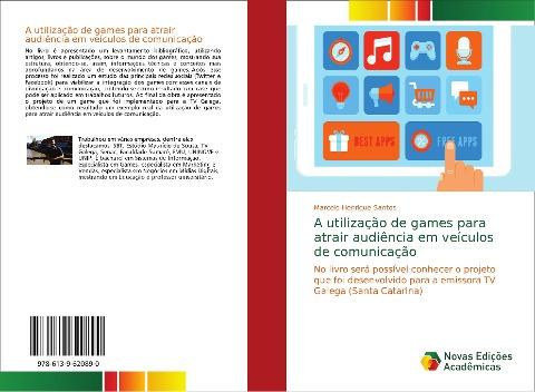 A utilização de games para atrair audiência em veículos de comunicação