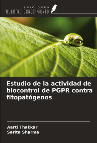 Estudio de la actividad de biocontrol de PGPR contra fitopatógenos