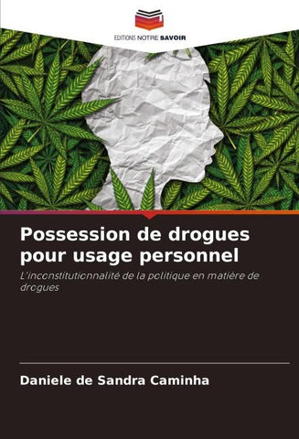 Possession de drogues pour usage personnel