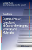 Supramolecular Complexes of Oxoporphyrinogens with Organic Molecules