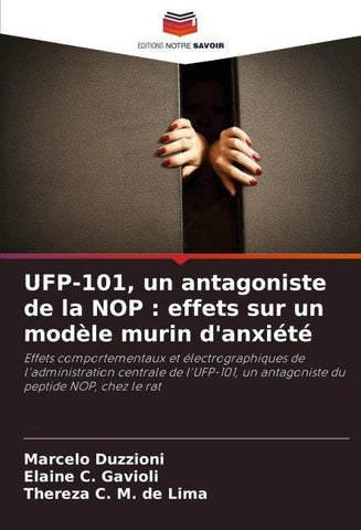 UFP-101, un antagoniste de la NOP : effets sur un modèle murin d'anxiété