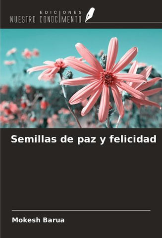 Semillas de paz y felicidad