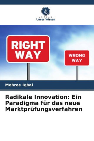 Radikale Innovation: Ein Paradigma für das neue Marktprüfungsverfahren