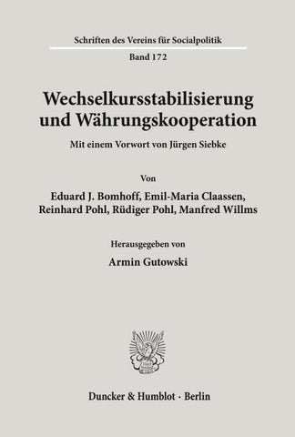 Wechselkursstabilisierung und Währungskooperation.