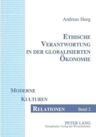 Ethische Verantwortung in der globalisierten Ökonomie