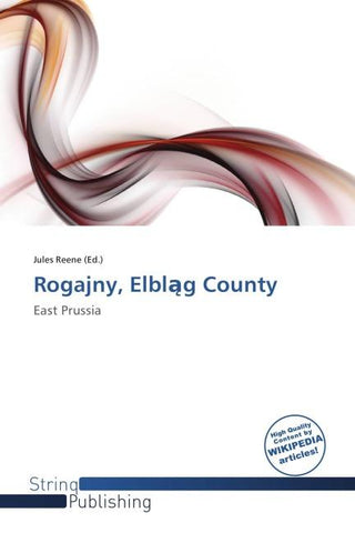 Rogajny, Elbl¿g County