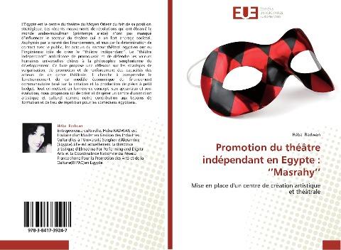 Promotion du théâtre indépendant en Egypte : ''Masrahy''