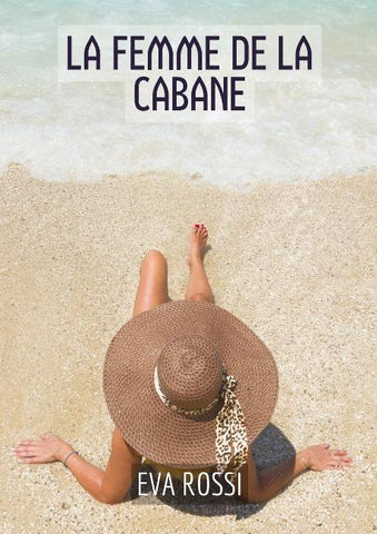 La Femme de la Cabane